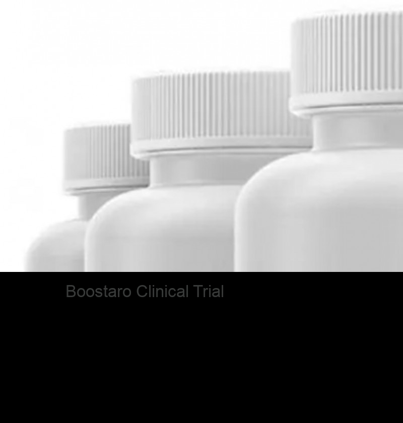 Boostaro Clinical Trial